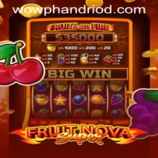 FruitNovaSuper: Discover a Revolutionary Gaming Experience