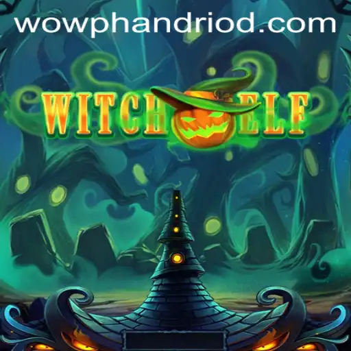 WitchElf: A Captivating Adventure in the World of WoWph